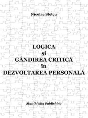 cover image of Logica și gândirea critică în dezvoltarea personală